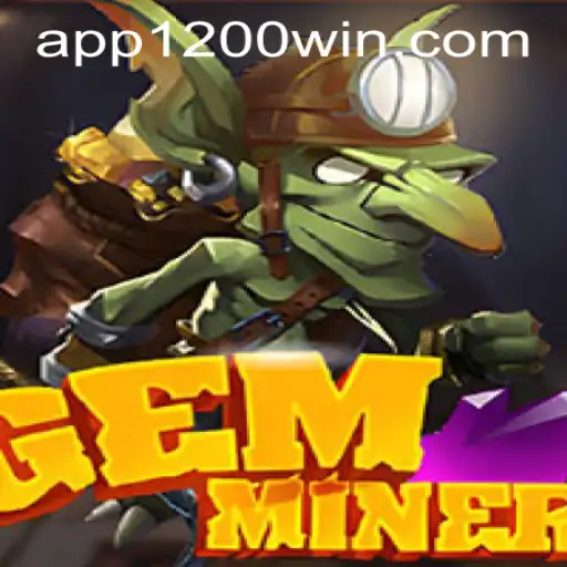 GemMiner: The Thrilling Adventure Awaits with 1200win PH Login